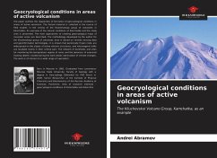 Geocryological conditions in areas of active volcanism - Abramov, Andrei