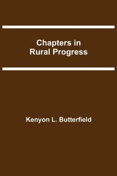 Chapters in Rural Progress - L. Butterfield, Kenyon