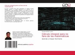 Cálculo integral para no fans de las matemáticas - Ordoñez Lozano, Itzcoatl