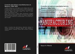 Crescita del settore manifatturiero in Messico: 1986-2012 - Piña B., Oscar H.