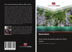 Une carte sensationnelle du XVIe siècle - Daniz, Ramiz