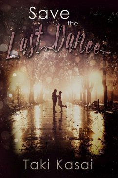 Save The Last Dance (eBook, ePUB) - Kasai, Taki