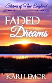 Faded Dreams (Storms of New England, #6) (eBook, ePUB)