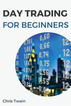 Day Trading for Beginners - Twain, Chris