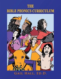 The Bible Phonics Curriculum Workbooks and Readers - Hall Ed. D., Gail