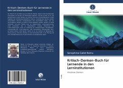 Kritisch-Denken-Buch für Lernende in den Lerninstitutionen - Komu, Seraphine Calist