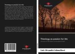 Theology as passion for life - Solano Rossi, Luiz Alexandre