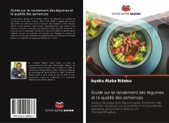 Guide sur le rendement des légumes et la qualité des semences - Ndatsu, Isyaku Alaba