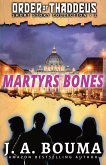 Martyrs Bones