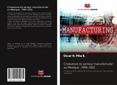 Croissance du secteur manufacturier au Mexique : 1986-2012 - Piña B., Oscar H.