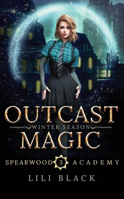 Outcast Magic - Black, Lili; Kirk, La; Forester, Lyn