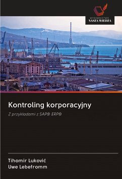 Kontroling korporacyjny - Lukovic, Tihomir;Lebefromm, Uwe