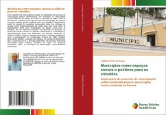 Municípios como espaços sociais e políticos para os cidadãos - Dias de Souza, Adalberto