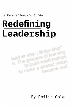 Redefining Leadership - Cole, Philip