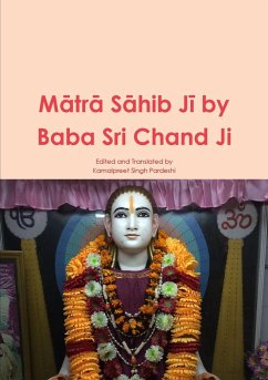 M¿tr¿ S¿hib J¿ by Baba Sri Chand Ji - Pardeshi, Kamalpreet Singh