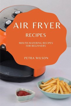 AIR FRYER RECIPES - Wilson, Petra
