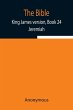 The Bible, King James Version, Book 24;... - Bild 1