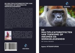 DE MULTIPLICATOREFFECTEN VAN TOERISME OP INKOMEN EN WERKGELEGENHEID - Ntibanyurwa, Agnes