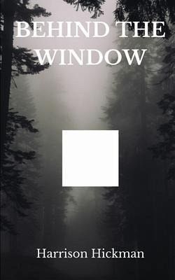 Behind The Window (eBook, ePUB) Behind The Window (eBook, ePUB)