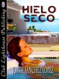 Hielo Seco (eBook, ePUB) - López, Jorge