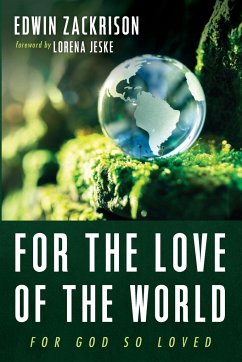 For the Love of the World - Zackrison, Edwin