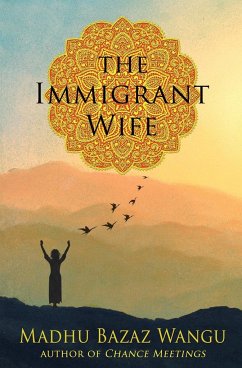 The Immigrant Wife - Wangu, Madhu Bazaz