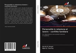 Personalità in relazione al lavoro - conflitto familiare - Vongai, Sarah R.; Themba, Mjoli Q.