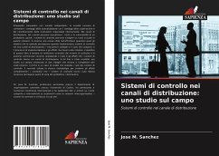 Sistemi di controllo nei canali di distribuzione: uno studio sul campo - Sanchez, Jose M.