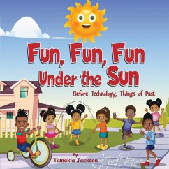 Fun, Fun, Fun Under the Sun - Jackson, Tamekia