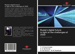 Russia's digital future in light of the challenges of 2020 - Eremichewa, T. V.; Harlanow, A. S.; M. M. Nowikow, G. de Duonni