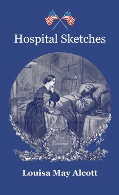 Hospital Sketches - Alcott, Louisa May