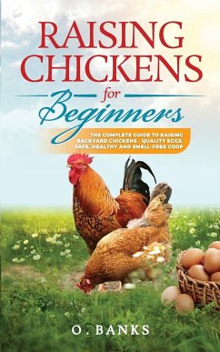 Raising Chickens for Beginners - Banks, Otis