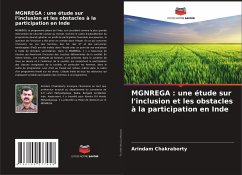 MGNREGA : une étude sur l'inclusion et les obstacles à la participation en Inde - Chakraborty, Arindam