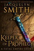 Keeper of Prophecy: A Fatal Empire Short (eBook, ePUB)