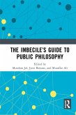 The Imbecile's Guide to Public Philosophy (eBook, ePUB)