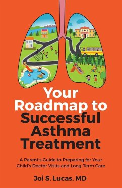 Your Roadmap to Successful Asthma Treatment - Lucas, Joi