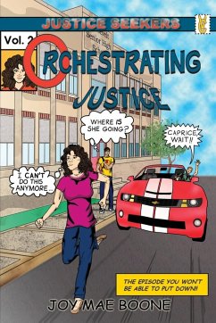 Orchestrating Justice - Boone, Joy Mae