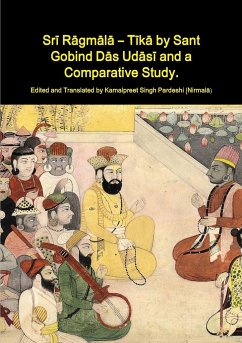 Sr¿ R¿gm¿l¿ - T¿k¿ by Sant Gobind D¿s Ud¿s¿ and a Comparative Study. - Pardeshi, Kamalpreet Singh