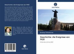 Geschichte: die Ereignisse von 1920 - Tikhomirov, Andrey