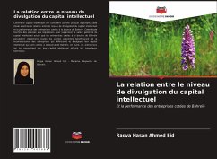 La relation entre le niveau de divulgation du capital intellectuel - Hasan Ahmed Eid, Raqya