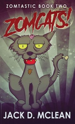Zomcats! - McLean, Jack D.