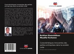 Caractéristiques innovantes des petites entreprises dans la société civile - Shamsiddinov, Burkhan; Kurbanov, Muzaffar