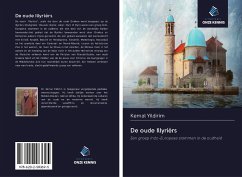 De oude Illyriërs - Yildirim, Kemal