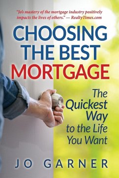 Choosing the Best Mortgage - Garner, Jo