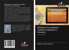 Relazione tra studenti e risultati accademici in Tanzania - Joseph Paschal, Mahona