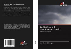 Burkina Faso e il cambiamento climatico - Bikienga, Issa Martin