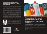 Vaccination de rappel pour la prévention de l'hépatite B : Une méta-analyse