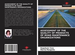 ASSESSMENT OF THE QUALITY OF PRODUCTS OF ROAD MAINTENANCE ORGANIZATIONS - Yana, Dogadaylo;Margarita, Man'ko