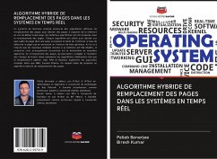 ALGORITHME HYBRIDE DE REMPLACEMENT DES PAGES DANS LES SYSTÈMES EN TEMPS RÉEL - Banerjee, Pallab; Kumar, Biresh