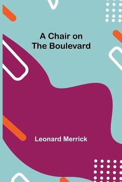 A Chair on The Boulevard - Merrick, Leonard